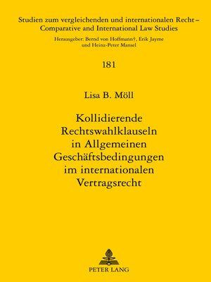 cover image of Kollidierende Rechtswahlklauseln in Allgemeinen Geschäftsbedingungen im internationalen Vertragsrecht
